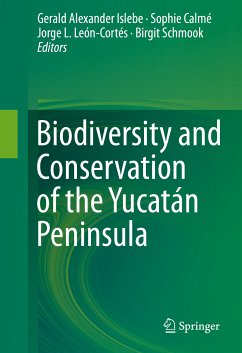 Biodiversity and Conservation of the Yucatán Peninsula (eBook, PDF)