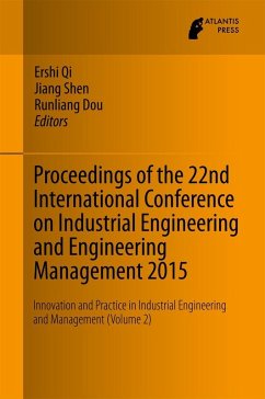 Proceedings of the 22nd International Conference on Industrial Engineering and Engineering Management 2015 (eBook, PDF)