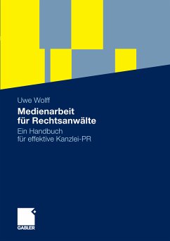 Medienarbeit für Rechtsanwälte (eBook, PDF) - Wolff, Uwe