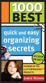 1000 Best Quick and Easy Organizing Secrets (eBook, ePUB)