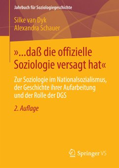 »... daß die offizielle Soziologie versagt hat« (eBook, PDF) - van Dyk, Silke; Schauer, Alexandra