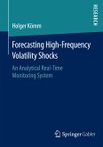 Forecasting High-Frequency Volatility Shocks (eBook, PDF)