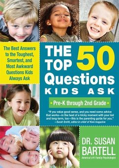 The Top 50 Questions Kids Ask (Pre-K through 2nd Grade) (eBook, ePUB) - Bartell, Susan