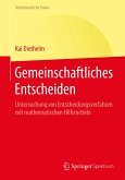 Gemeinschaftliches Entscheiden (eBook, PDF) Gemeinschaftliches Entscheiden (eBook, PDF)