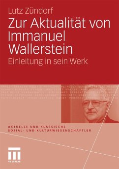 Zur Aktualität von Immanuel Wallerstein (eBook, PDF) - Zündorf, Lutz