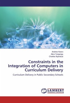 Constraints in the Integration of Computers in Curriculum Delivery - Keoro, Andrew;Yungungu, Alice;Nyandusi, Charles