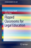 Flipped Classrooms for Legal Education (eBook, PDF)