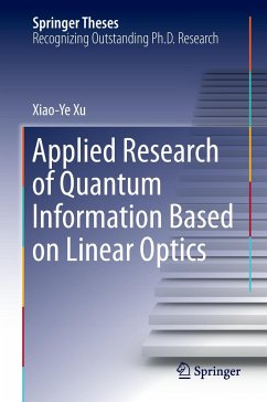 Applied Research of Quantum Information Based on Linear Optics - Xu, Xiao-Ye