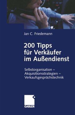 200 Tipps für Verkäufer im Außendienst (eBook, PDF) - Friedemann, Jan