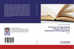 A Survey of Engineering College Libraries in Hyderabad and Rangareddy - Kothapati, Kumaraswamy Reddy