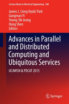 Advances in Parallel and Distributed Computing and Ubiquitous Services (eBook, PDF)