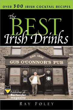 The Best Irish Drinks (eBook, ePUB) - Foley, Ray