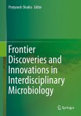 Frontier Discoveries and Innovations in Interdisciplinary Microbiology (eBook, PDF)