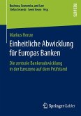 Einheitliche Abwicklung für Europas Banken (eBook, PDF)