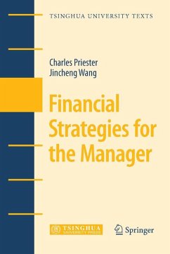 Financial Strategies for the Manager (eBook, PDF) - Priester, Charles; Wang, Jincheng