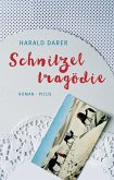 Schnitzeltragödie (eBook, ePUB)