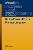 On the Power of Fuzzy Markup Language (eBook, PDF) On the Power of Fuzzy Markup Language (eBook, PDF)