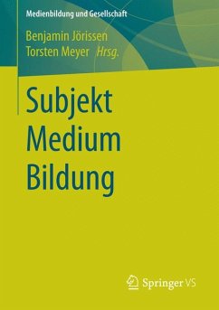 Subjekt Medium Bildung (eBook, PDF)