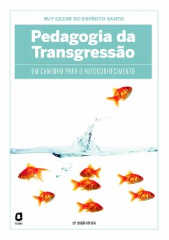 Pedagogia da transgressão (eBook, ePUB) - Santo, Ruy Cezar Do Espírito