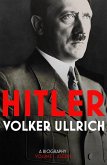 Hitler: Volume I (eBook, ePUB)