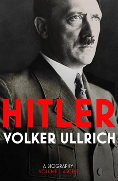 Hitler: Volume I (eBook, ePUB) - Ullrich, Volker