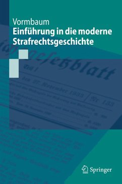Einführung in die moderne Strafrechtsgeschichte (eBook, PDF) - Vormbaum, Thomas
