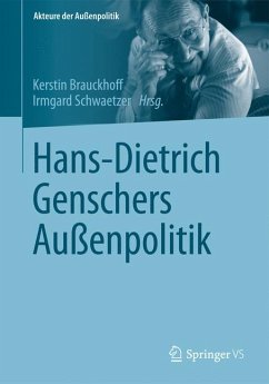 Hans-Dietrich Genschers Außenpolitik (eBook, PDF)