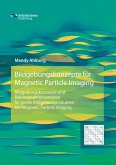 Bildgebungskonzepte für Magnetic Particle Imaging Bildgebungskonzepte für Magnetic Particle Imaging
