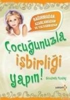 Cocugunuzla Isbirligi Yapin - Pantley, Elizabeth