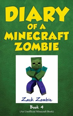 Diary of a Minecraft Zombie Book 4 - Zombie, Zack