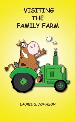 Visiting the Family Farm - Johnson, Laurie S.