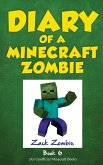 Diary of a Minecraft Zombie Book 6