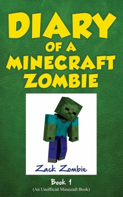 Diary of a Minecraft Zombie Book 1 - Zombie, Zack