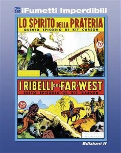 Kit Carson n. 3 (iFumetti Imperdibili) (eBook, ePUB) - Albertarelli, Rino