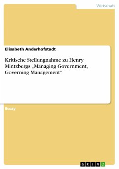 Kritische Stellungnahme zu Henry Mintzbergs ¿Managing Government, Governing Management¿