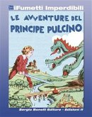 Le avventure del Principe Pulcino (iFumetti Imperdibili) (eBook, ePUB)