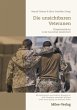 Die unsichtbaren Veteranen: Kriegsheimkehrer in der deutschen Gesellschaft Marcel Bohnert Editor