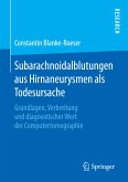 Subarachnoidalblutungen aus Hirnaneurysmen als Todesursache (eBook, PDF)