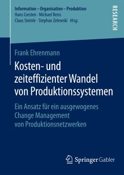 Kosten- und zeiteffizienter Wandel von Produktionssystemen (eBook, PDF) - Ehrenmann, Frank