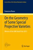 On the Geometry of Some Special Projective Varieties (eBook, PDF)