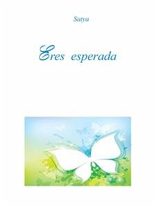 Eres esperada (eBook, PDF) - Satya