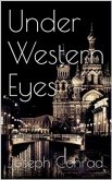 Under Western Eyes (eBook, ePUB)