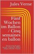 Fünf Wochen im Ballon / Cinq semaines... - Bild 1