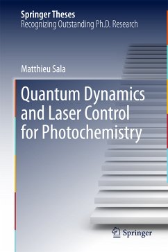 Quantum Dynamics and Laser Control for Photochemistry (eBook, PDF) - Sala, Matthieu