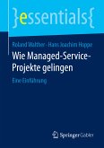 Wie Managed-Service-Projekte gelingen (eBook, PDF)