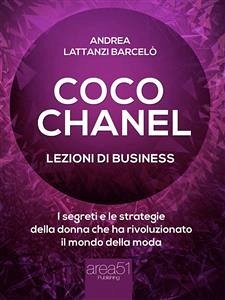 Coco Chanel. Lezioni di business (eBook, ePUB) - Lattanzi Barcelò, Andrea