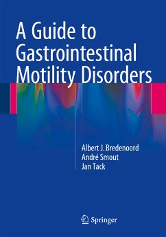 A Guide to Gastrointestinal Motility Disorders (eBook, PDF) - Bredenoord, Albert J.; Smout, André; Tack, Jan