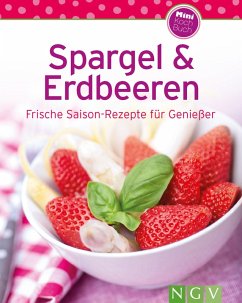 Spargel & Erdbeeren (eBook, ePUB) - Naumann & Göbel Verlag