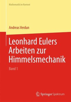 Leonhard Eulers Arbeiten zur Himmelsmechanik (eBook, PDF) - Verdun, Andreas