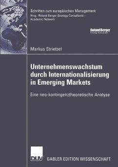 Unternehmenswachstum durch Internationalisierung in Emerging Markets (eBook, PDF) - Strietzel, Markus